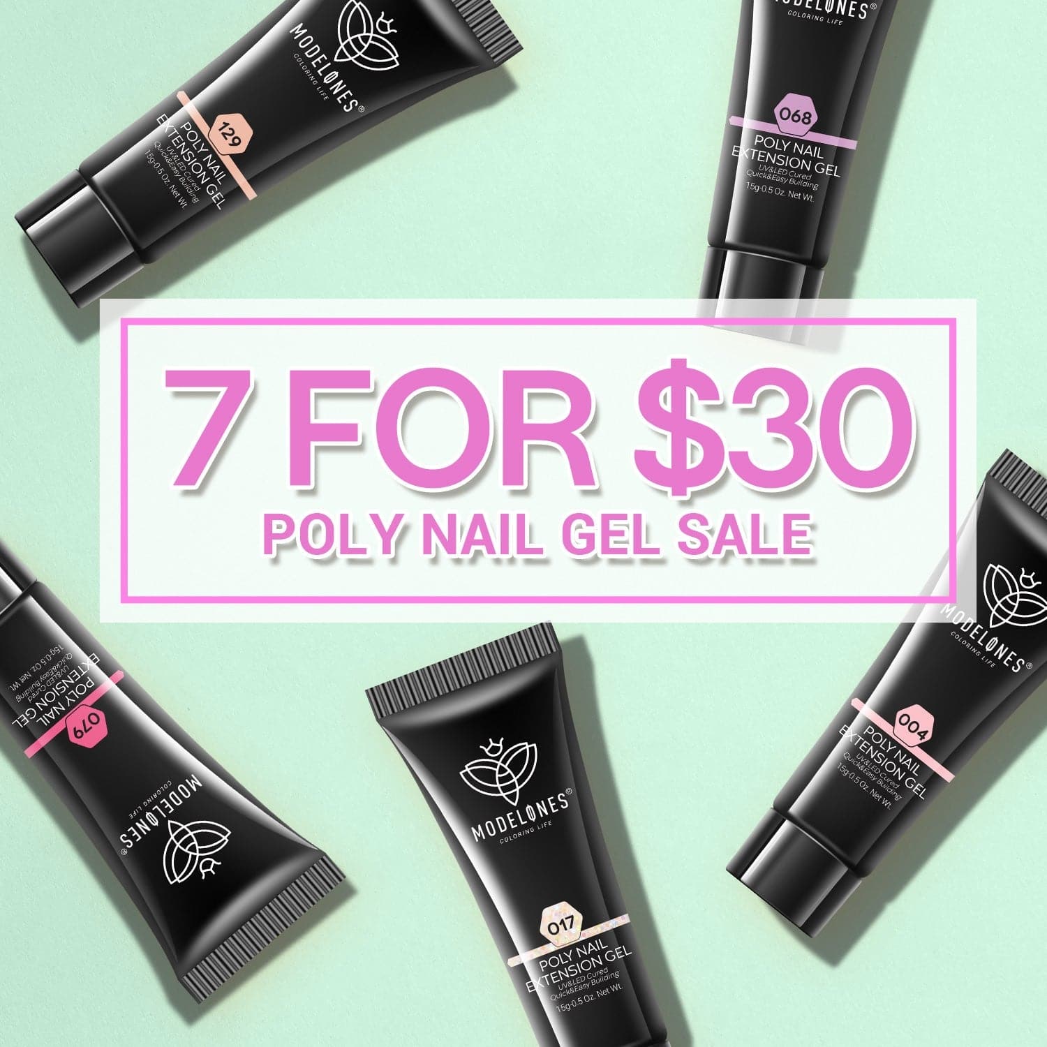 7 For $30 Sale Poly Nail Gel 15g - MODELONES.com