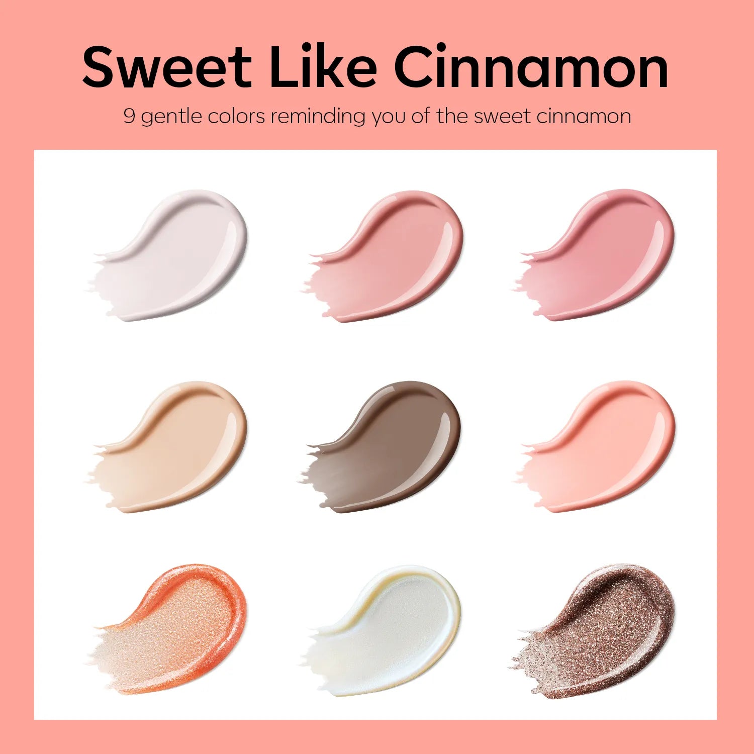 Sweet Like Cinnamon - 9 Shades Solid Cream Gel Polish Color Cube